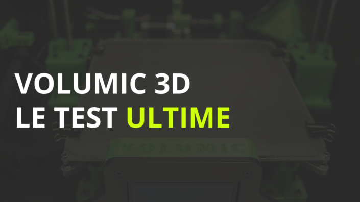 Volumic 3D le test ultime