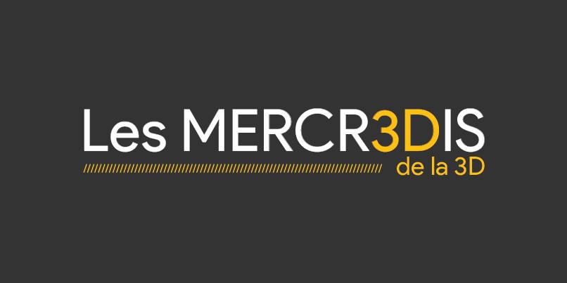 Les Mercr3Dis de la 3D