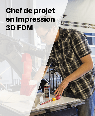 chef-projet-impression-3d-fdm-3