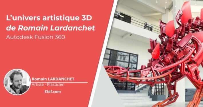 Live - Création artiste avec Fusion 360 - Romain lardanchet