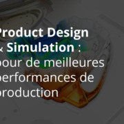 Bannière d'article sur les extensions Fusion 360 Simulation et Product Design